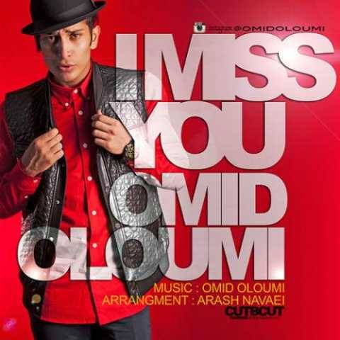 دانلود آهنگ جدید امید علومی به نام I Miss You