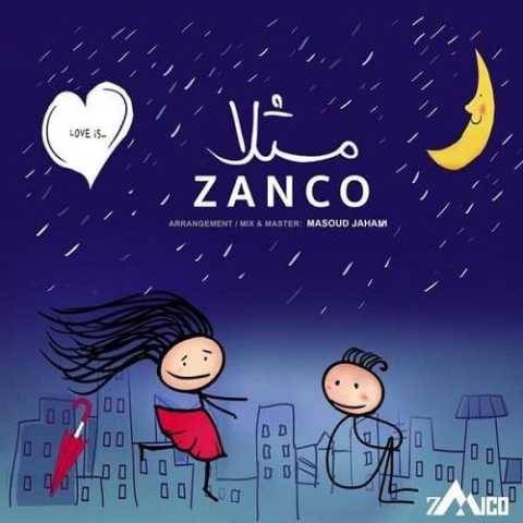دانلود آهنگ جدید زانکو به نام مثلا