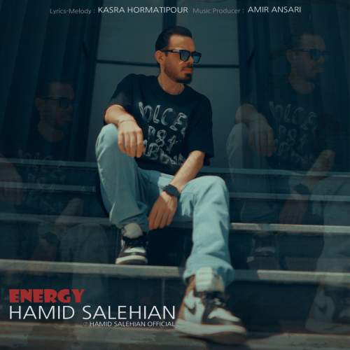 دانلود آهنگ جدید حمید صالحیان به نام انرژی