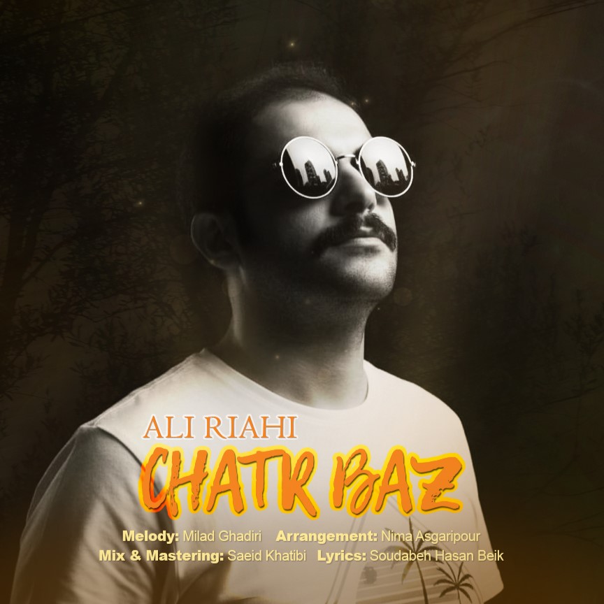 دانلود آهنگ جدید علی ریاحی به نام چترباز